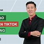 Các Bước Bán Hàng Trên Tiktok