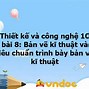 Công Nghệ 10 Bài 8 Bản Vẽ Kĩ Thuật Và Tiêu Chuẩn Trình Bày Bản Vẽ Kỹ Thuật