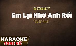 Em Lại Nhớ Anh Rồi Nhạc Trung