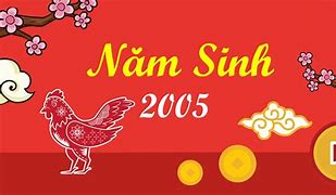 Sinh Năm 2005 Đến 2024 Bao Nhiêu Tuổi