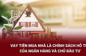 Vay Mua Nhà Ngân Hàng Nào Thấp Nhất